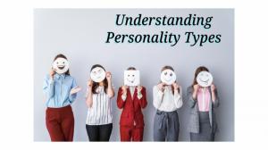 Understanding Personality Types